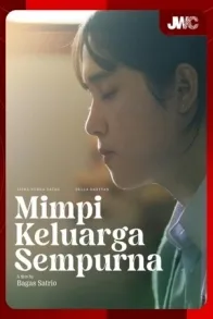 JWC 2025: MIMPI KELUARGA SEMPURNA
