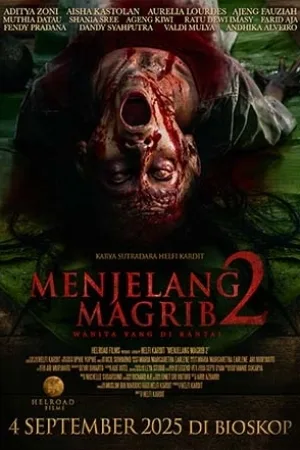 Menjelang Magrib 2: Wanita Yang Di Rantai