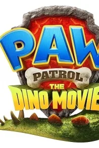 PAW Patrol: The Dino Movie