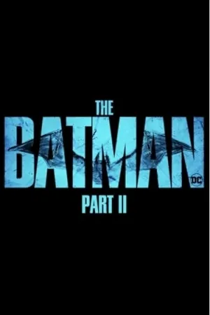 The Batman Part II