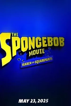 The SpongeBob Movie: Search for SquarePants