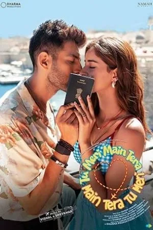 Tu Meri Main Tera Main Tera Tu Meri