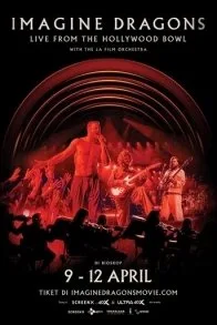 Imagine Dragons: Live from the Hollywood Bowl