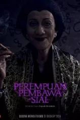 Perempuan Pembawa Sial