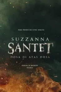 Suzzanna: Santet Dosa di Atas Dosa