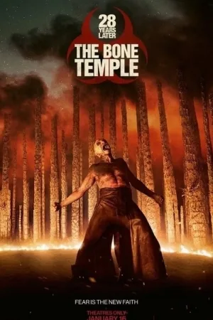 Film 28 Years Later The Bone Temple 2026 Film 28 Years Later The Bone Temple 2026