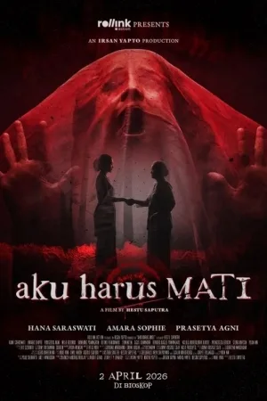 Aku Harus Mati
