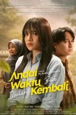 Andai Waktu Bisa Diulang Kembali