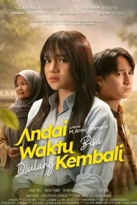 Andai Waktu Bisa Diulang Kembali