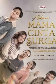 Antara Mama Cinta Dan Surga Antara Mama Cinta Dan Surga