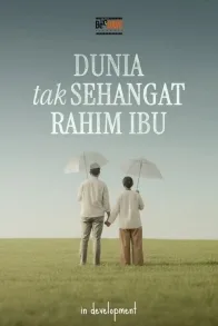 Dunia Tak Sehangat Rahim Ibu