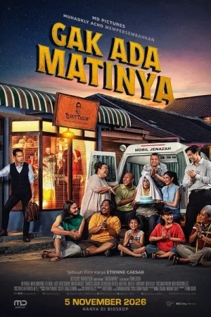 Gak Ada Matinya!