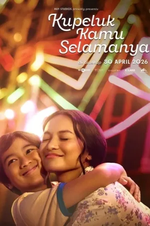 Kupeluk Kamu Selamanya