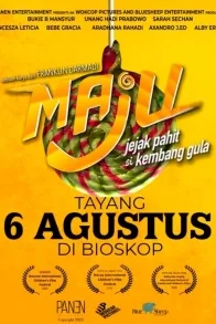 Maju: Jejak Pahit si Kembang Gula Maju: Jejak Pahit si Kembang Gula