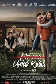 Menang Untuk Kalah Menang Untuk Kalah