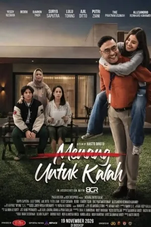 Menang Untuk Kalah