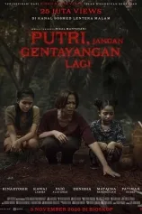 Putri Jangan Gentayangan Lagi