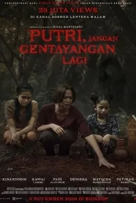 Putri Jangan Gentayangan Lagi