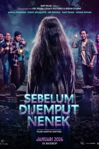 Sebelum Dijemput Nenek Sebelum Dijemput Nenek