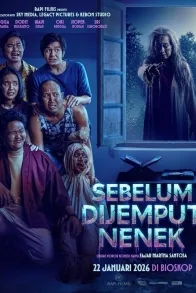 Sebelum Dijemput Nenek
