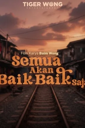 Semua Akan Baik Baik Saja