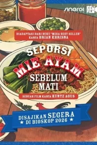 Seporsi Mie Ayam Sebelum Mati
