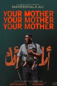Your Mother Your Mother Your Mother