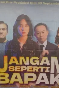 Jangan Seperti Bapak