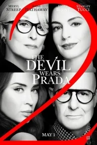 The Devil Wears Prada 2 The Devil Wears Prada 2