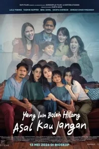 YANG LAIN BOLEH HILANG ASAL KAU JANGAN YANG LAIN BOLEH HILANG ASAL KAU JANGAN