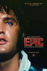 EPIC: ELVIS PRESLEY IN CONCERT
