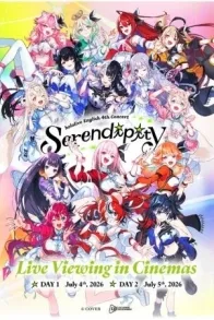 HOLOLIVE ENGLISH 4TH CONCERT -SERENDIPITY-: LIVE VIEWING IN CINEMAS HOLOLIVE ENGLISH 4TH CONCERT -SERENDIPITY-: LIVE VIEWING IN CINEMAS