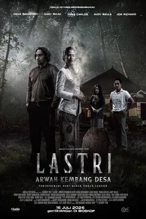 Lastri: Arwah Kembang Desa