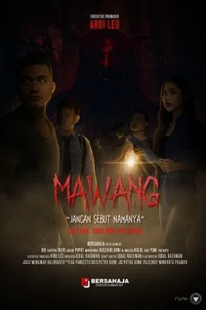Mawang: Jangan Sebut Namanya