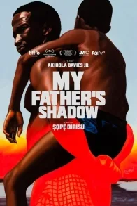 MY FATHER`S SHADOW