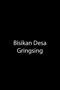 Bisikan Desa Gringsing