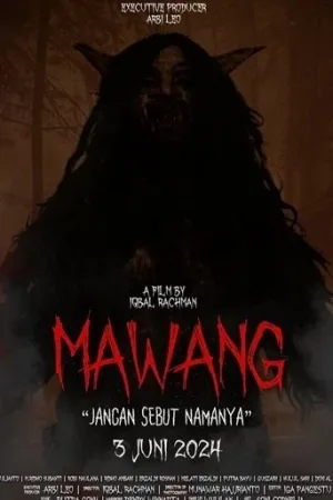 Mawang: Jangan Sebut Namanya