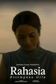 Rahasia Perempuan Gila Rahasia Perempuan Gila