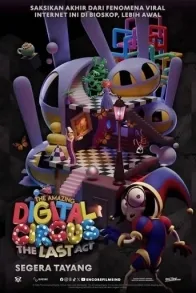 The Amazing Digital Circus: The Last Act
