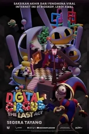 The Amazing Digital Circus: The Last Act