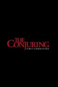 The Conjuring: First Communion