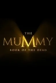 The Mummy: Book of the Dead The Mummy: Book of the Dead