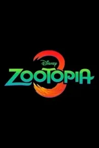 Zootopia 3 Zootopia 3