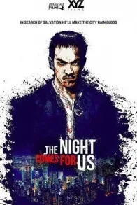 THE NIGHT COME FOR US
