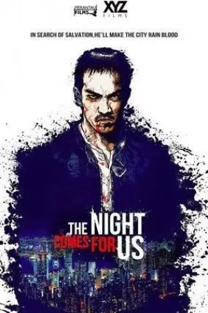 The Night Come For Us